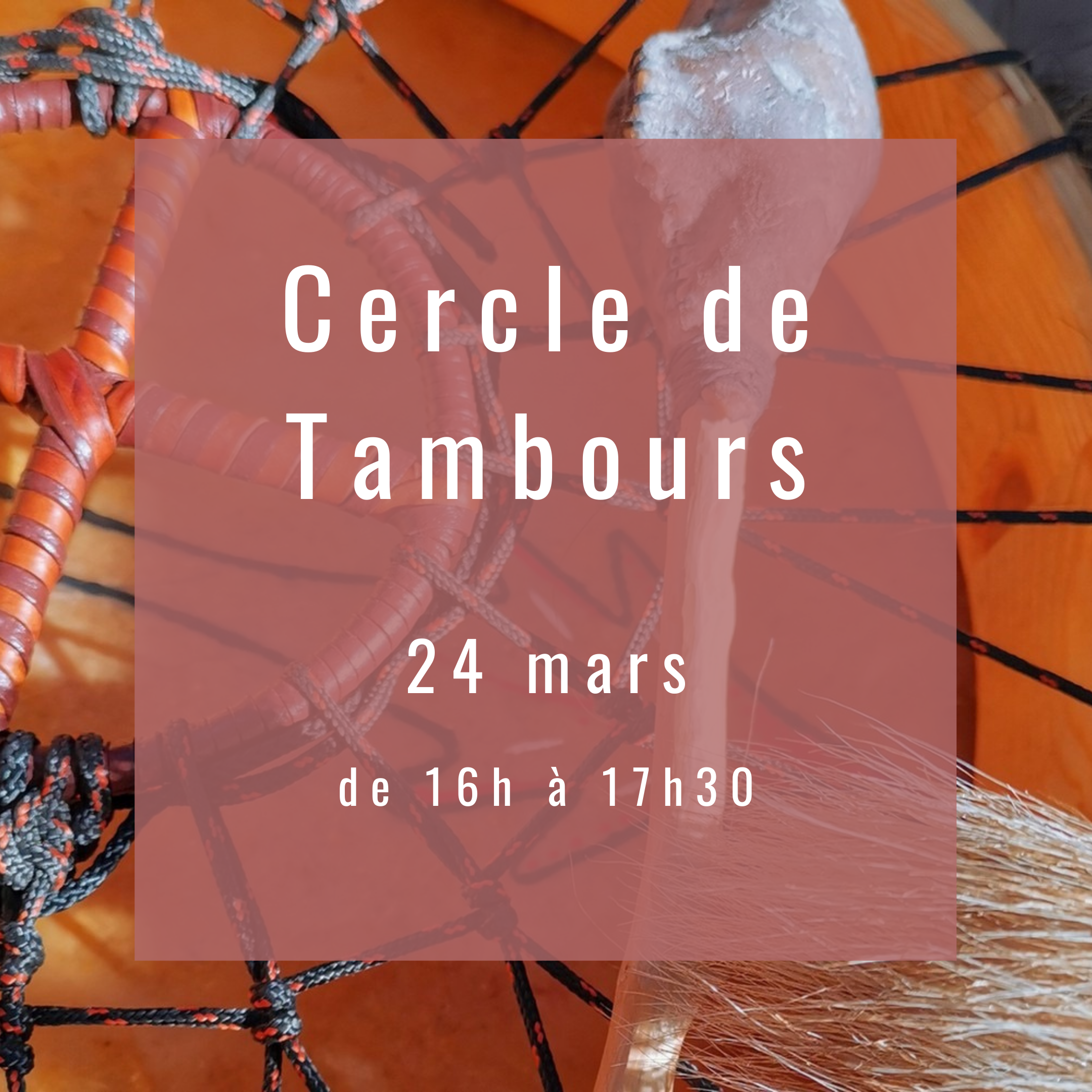 Cercle De Tambours – Chants Sacrés Et Reliance