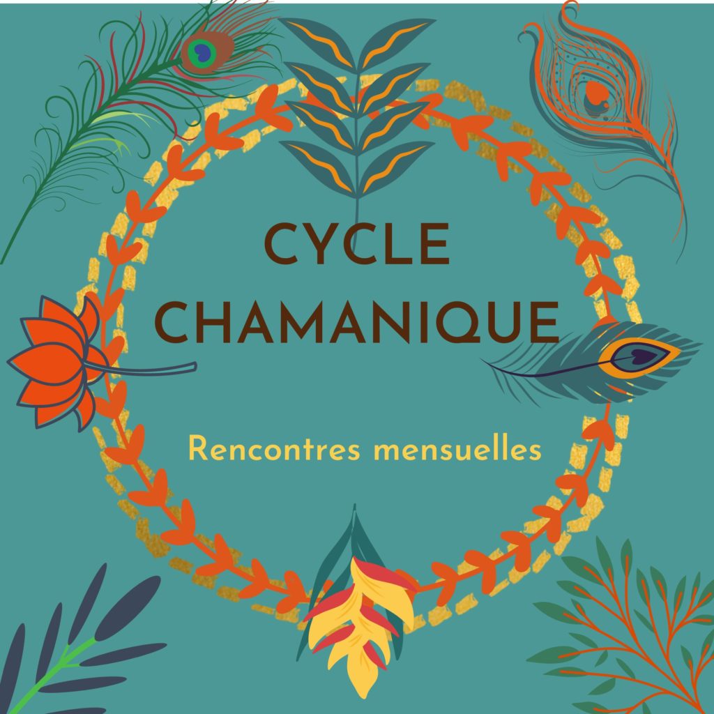 Cycle Chamanique Continu – à partir du 22 septembre 23