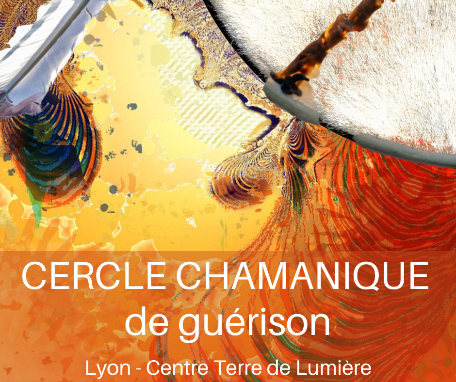 Cercle Chamanique De Guérison